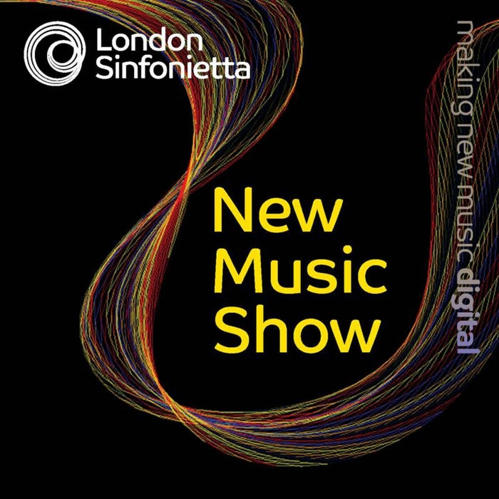 New Music Show: Martin Suckling, Edmund Finnis, Isambard Khroustaliov, Tim Hodgkinson, Shiva Feshareki