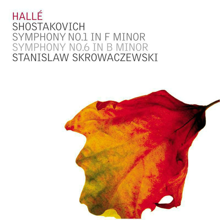 Halle/Elder - Dmitri Shostakovich: Symphony Nos 1 & 6 - CDHLL7506