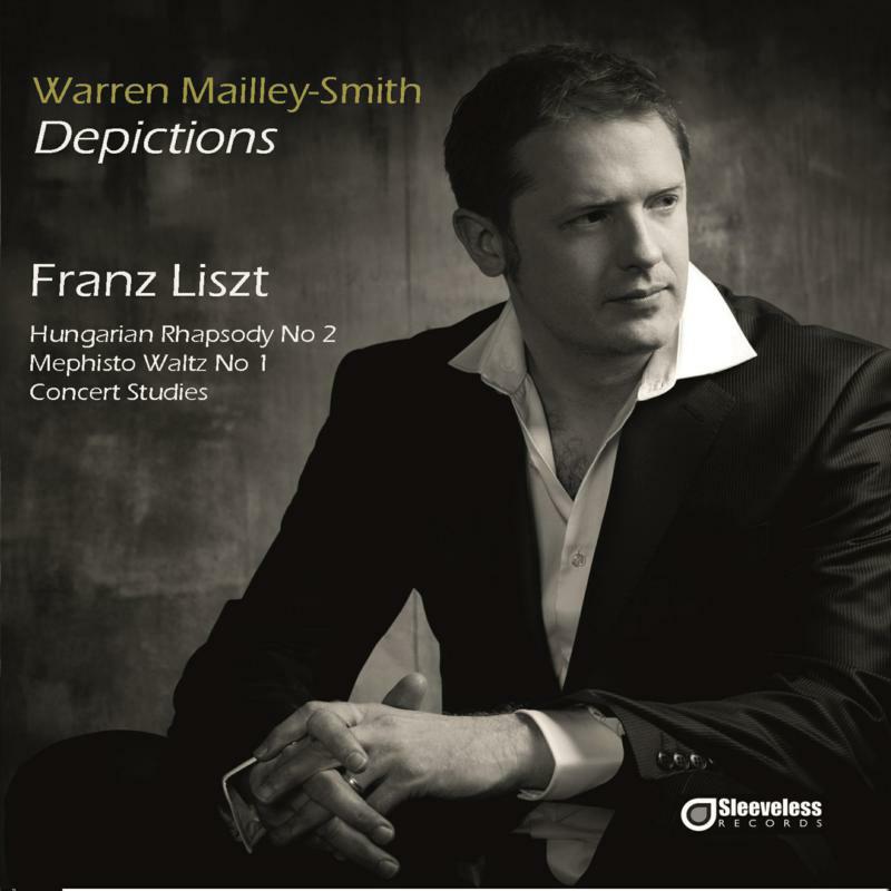 Mailley-Smith - Franz Liszt: Depictions (Hungarian Rhapsody No.2, Mephiso Waltz No.1, Concert Studies) - SLV1005