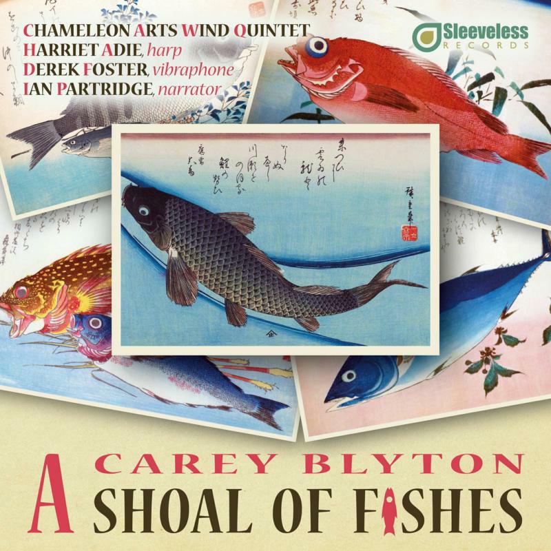 Adie/Chameleonquintet - Carey Blyton: A Shoal of Fishes - SLV1012