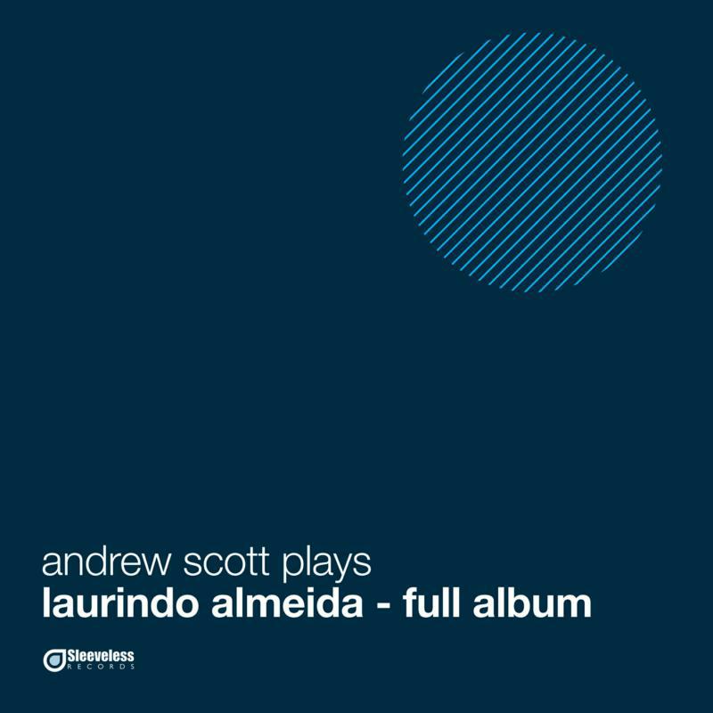 Various - Andrew Scott plays Laurindo Almeida - full album - SLV1015