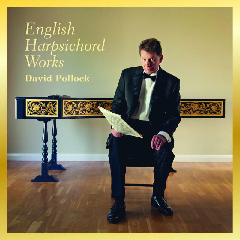 David Pollock - English Harpsichord Works - MMC112