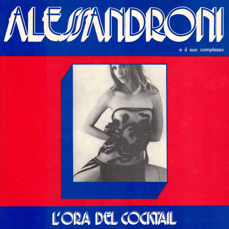 Alessandroni E Il Suo Complesso - L'Ora Del Cocktail - FARLIB001