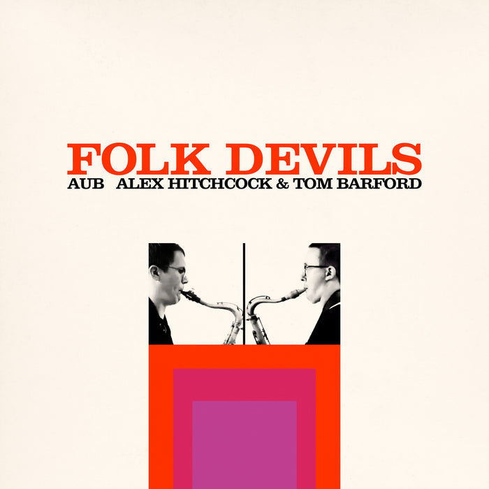 AuB (Alex Hitchcock & Tom Barford) - Folk Devils - WR4831