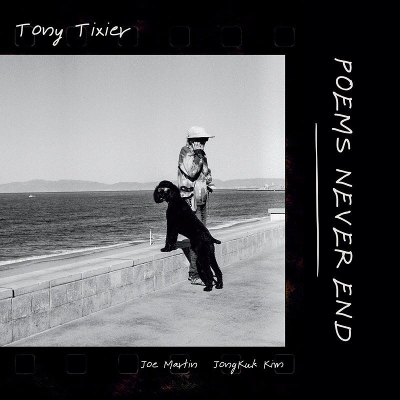 Tony Tixier - Poems Never End - WR4833