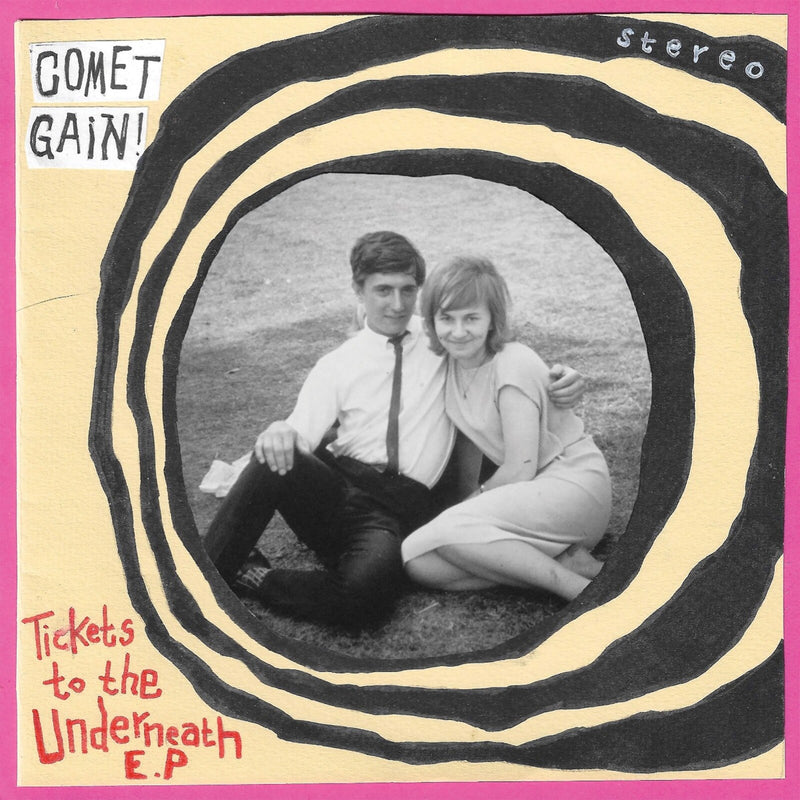Comet Gain - Tickets To The Underneath EP - SN158