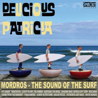 Delicious Patricia - Mordros - The Sound Of The Surf - SN159