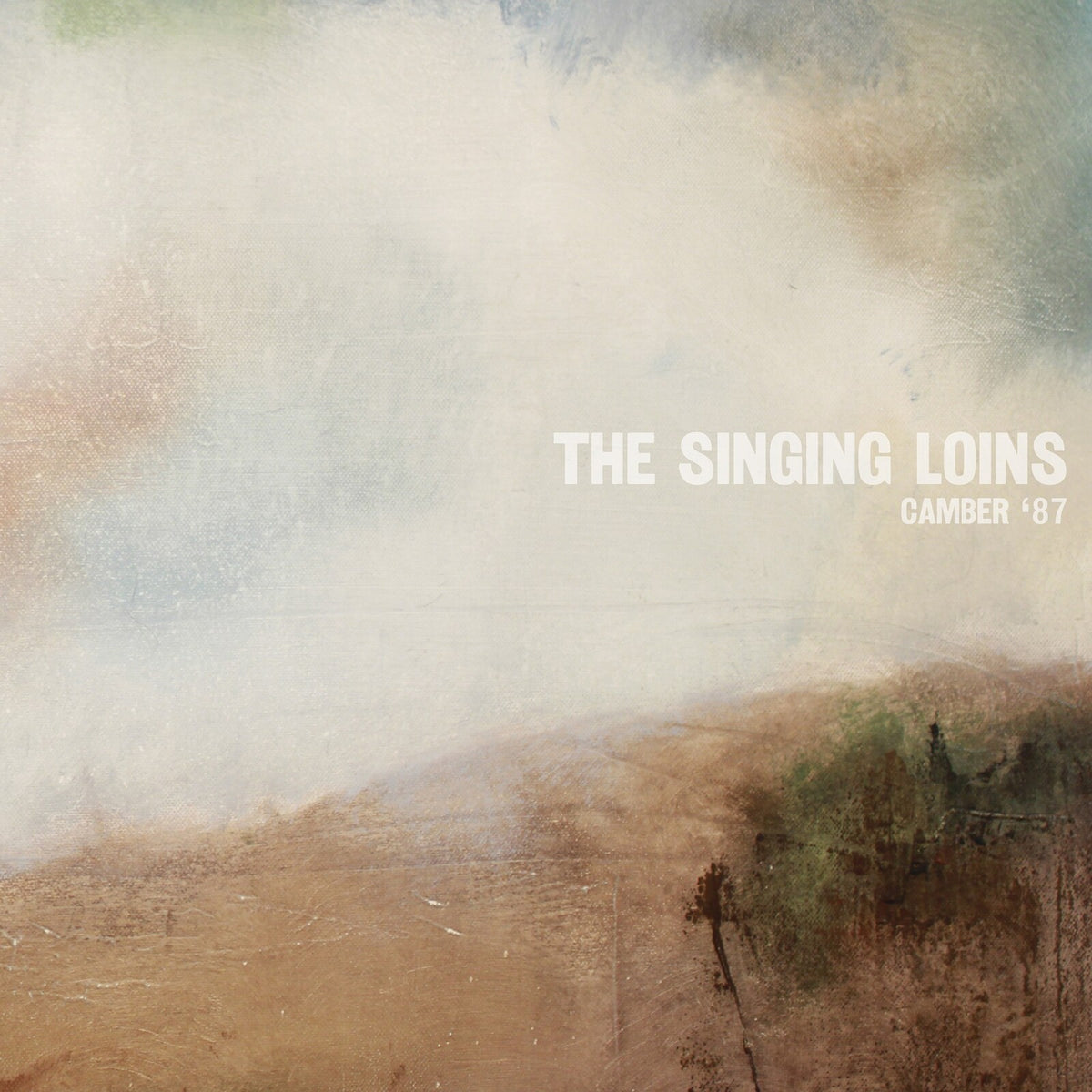 The Singing Loins - Camber '87 - SN164LP