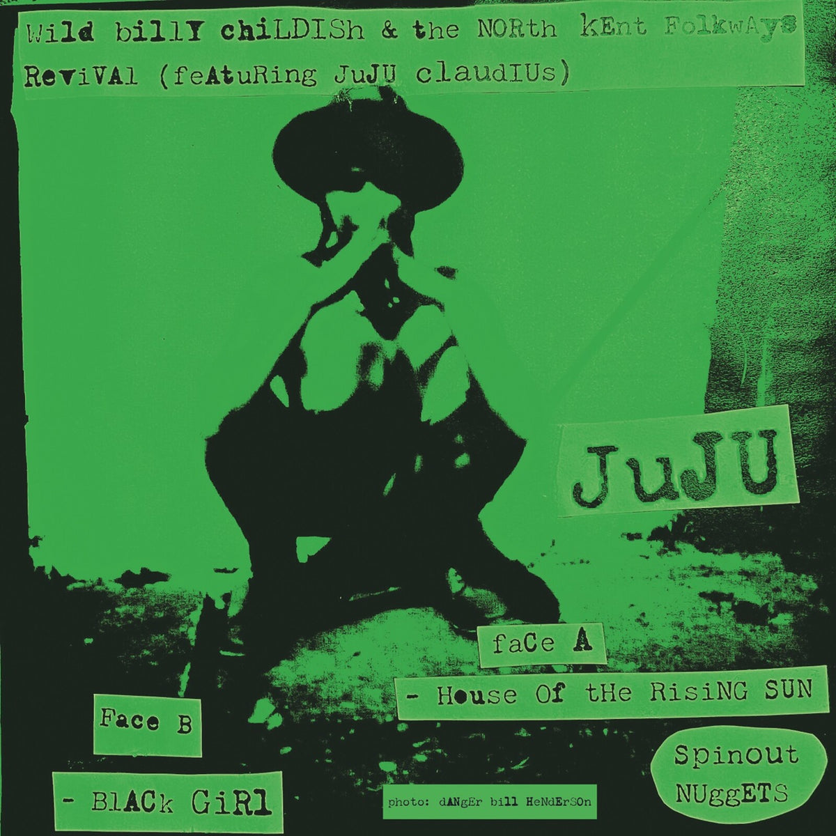 Wild Billy Childish & North Kent Folkways Reviival - House Of The Rising Sun / Black Girl - SN174