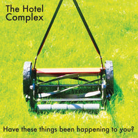 The Hotel Complex - Have These Things Been Happening To You? - SN178LP