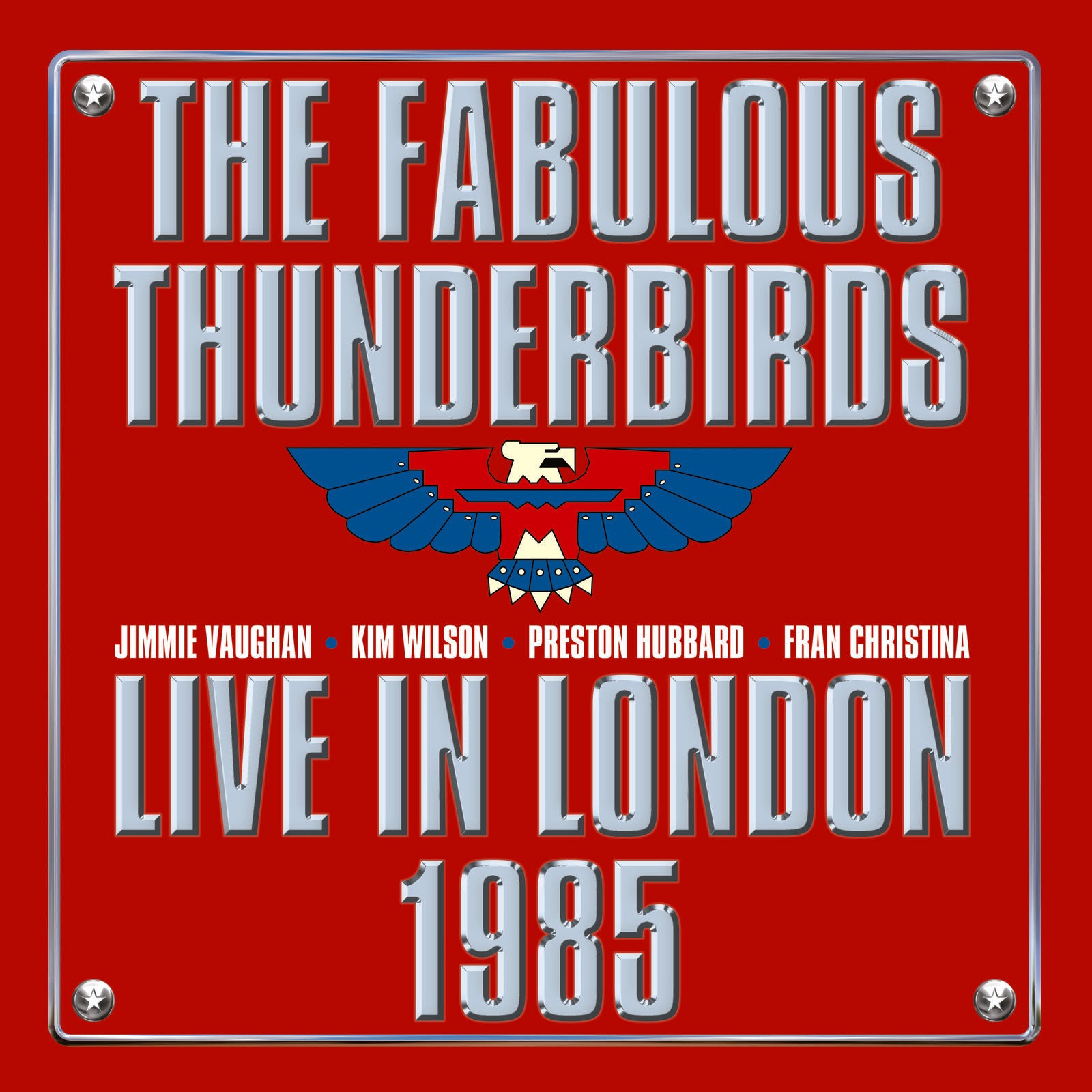 The Fabulous Thunderbirds: Live In London 1985 – Proper Music
