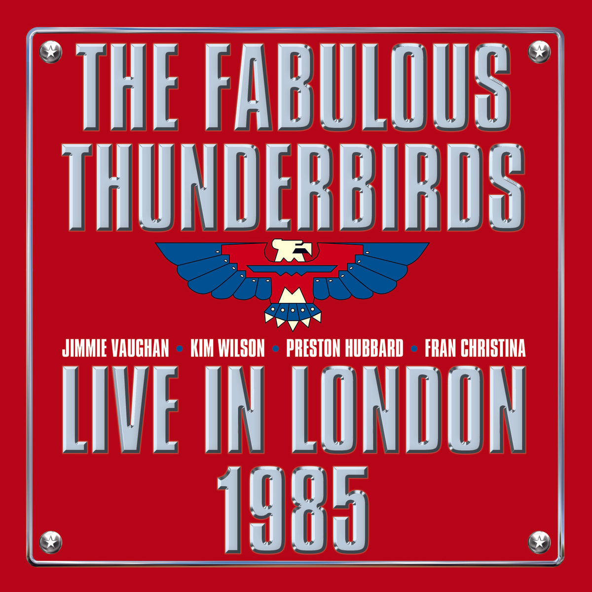 The Fabulous Thunderbirds - Live In London. 1985 - LMCD267