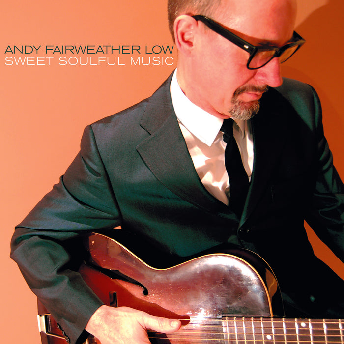 Andy Fairweather Low - Sweet Soulful Music - LMLP271