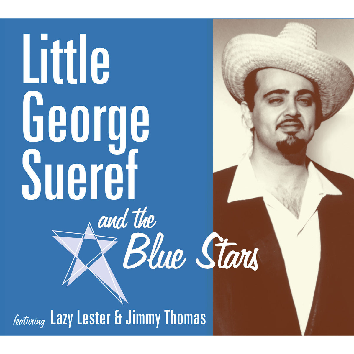 Little George Sueref and the Blue Stars - Little George Sueref and the Blue Stars - LMCD272