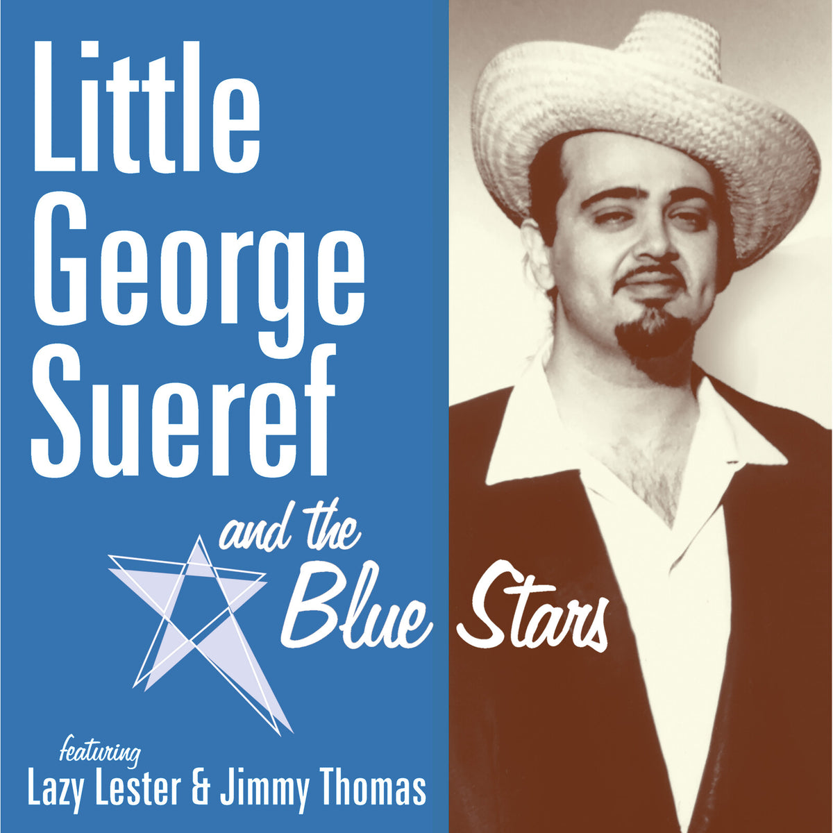 Little George Sueref and the Blue Stars - Little George Sueref and the Blue Stars - LMLP272
