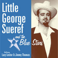 Little George Sueref and the Blue Stars - Little George Sueref and the Blue Stars - LMLP272