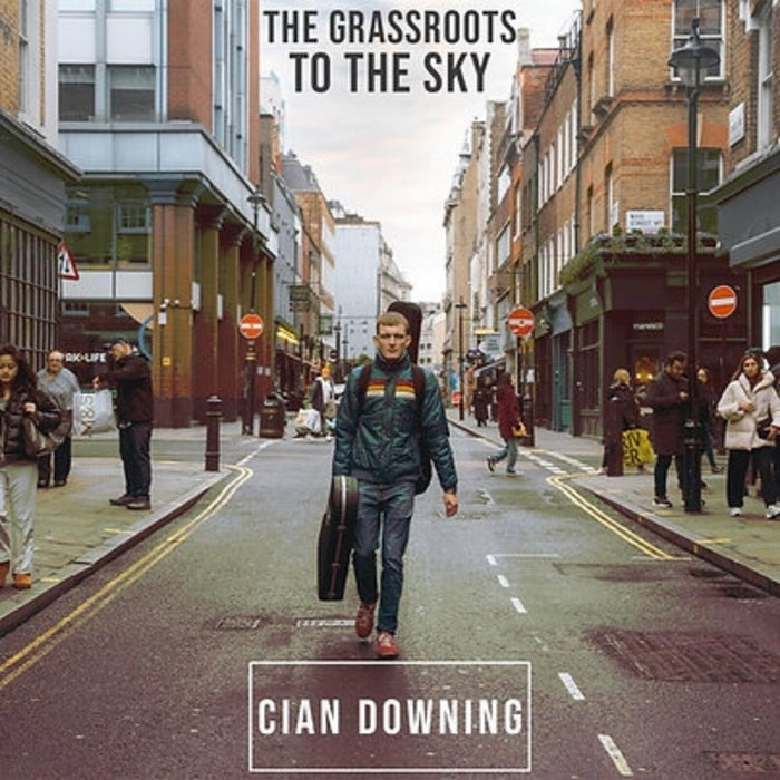 Cian Downing - The Grassroots To The Sky - LERECS004