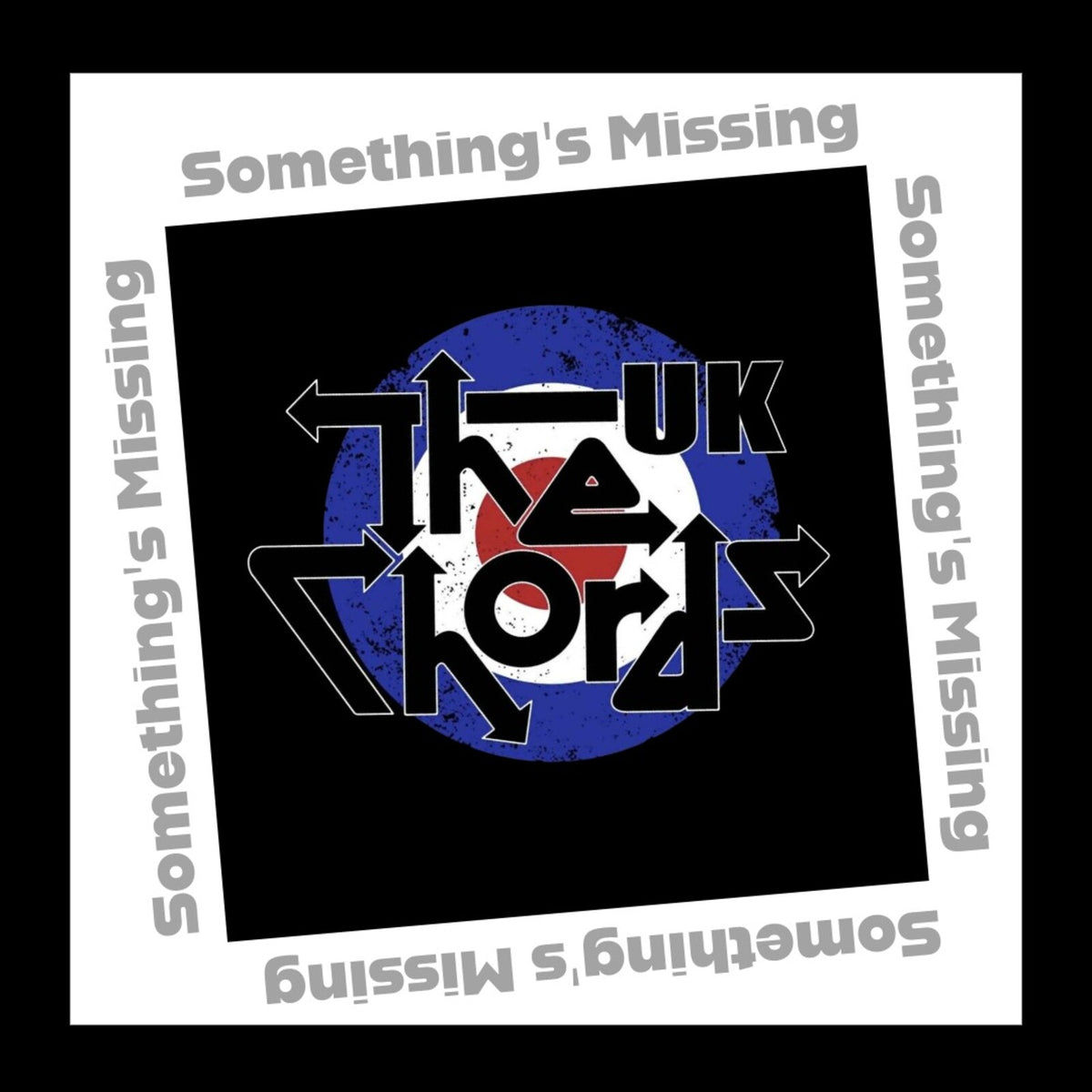 The Chords UK - Something's Missing - ROR171