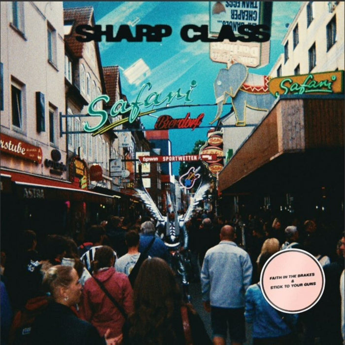 Sharp Class - Faith In The Brakes - ROR176