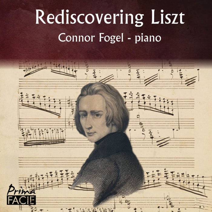Connor Fogel - Rediscovering Liszt - PFCD284