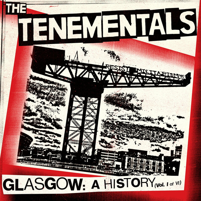 The Tenementals - Glasgow: A History (Vol. I of VI) - SINR012