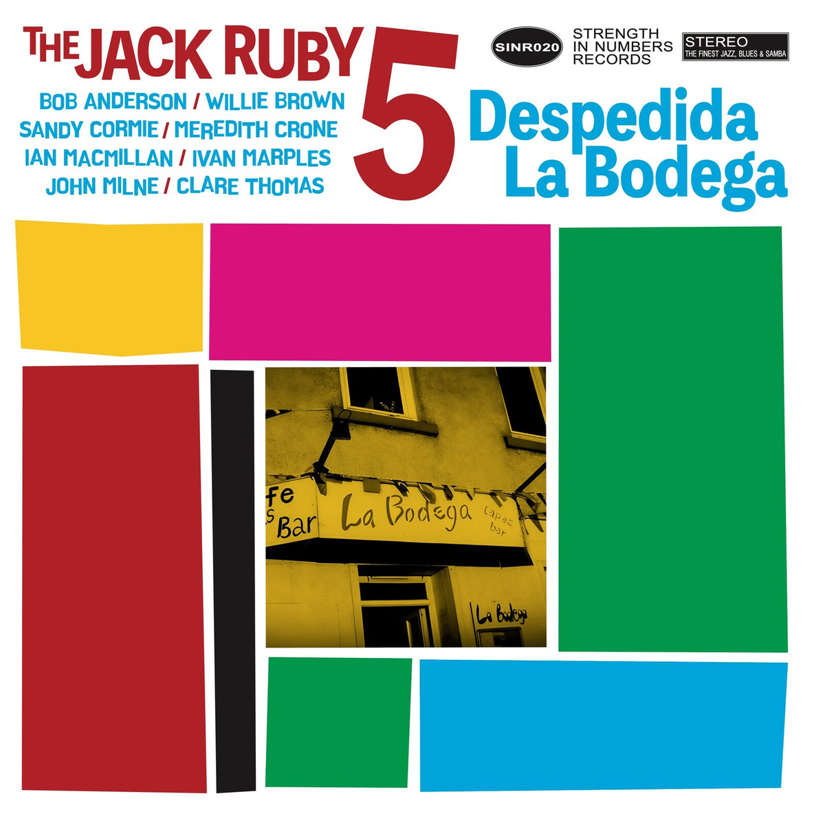 The Jack Ruby 5 - Despedida La Bodega - SINR020