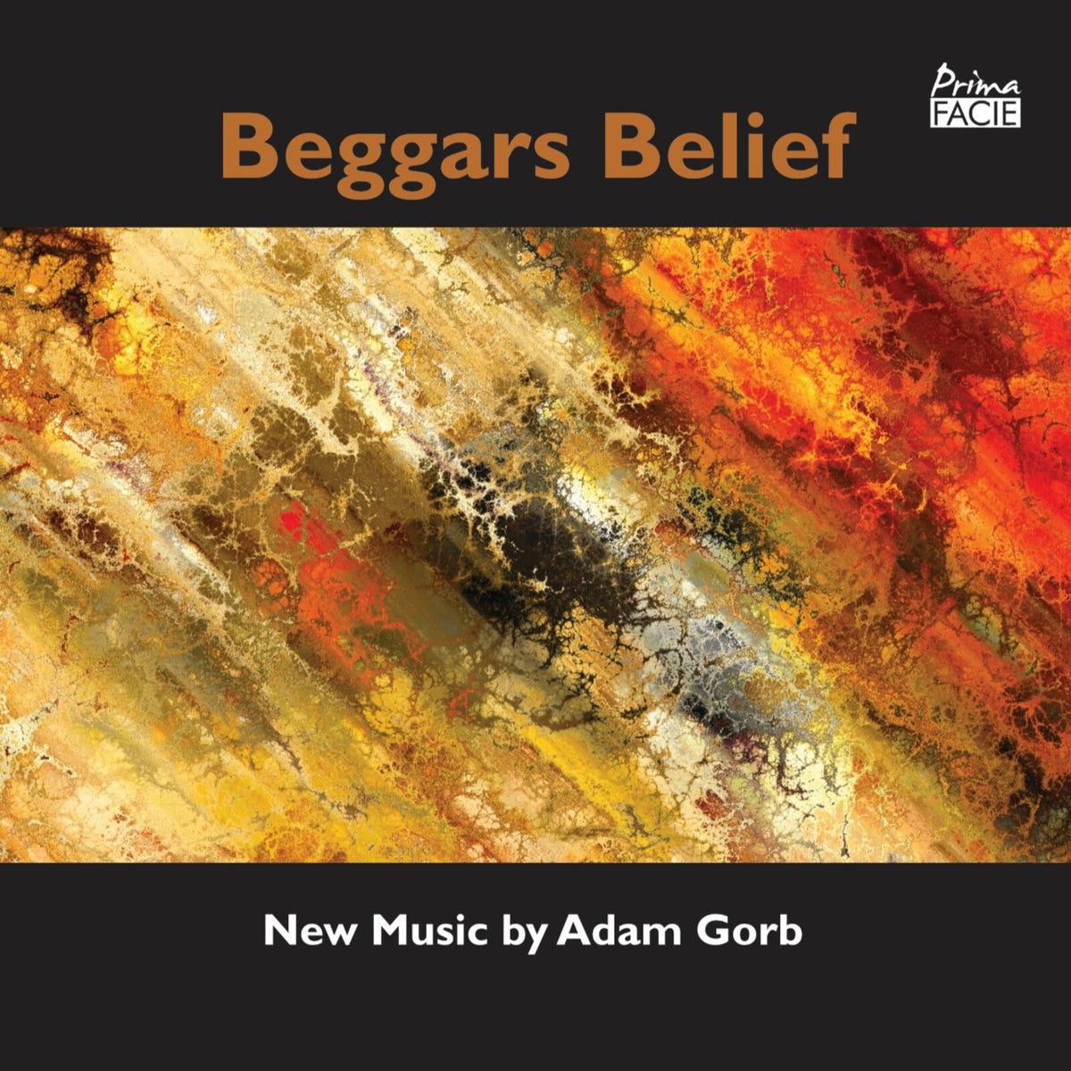 Orion Trio; Victoria String Quartet - Beggars Belief: New Music by Adam Gorb - PFCD279