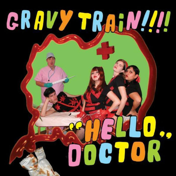 Gravy Train!!!! Hello Doctor LP