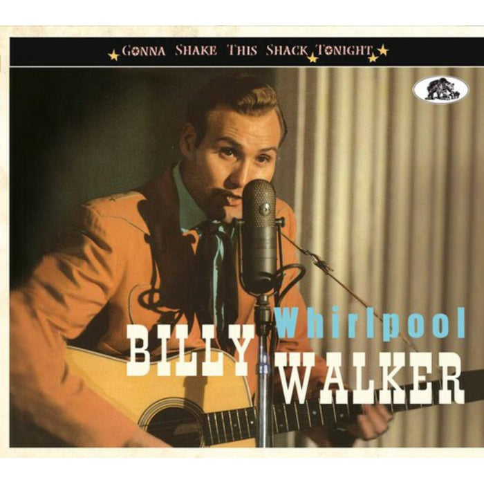 Billy Walker - Whirlpool: Gonna Shake This Shack Tonight - BCD17521