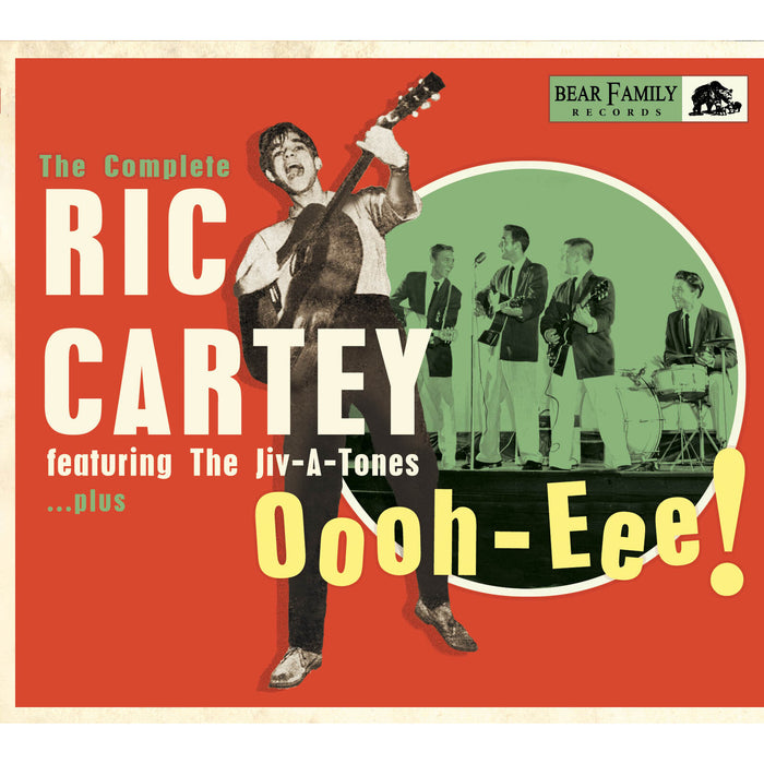 Ric Cartey - Oooh-Eee - The Complete Ric Cartey Featuring The Jiv-A-Tones - BCD17556