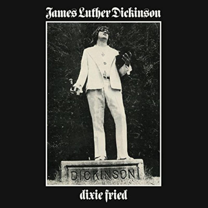 James Luther Dickinson - Dixie Fried - BAF18037