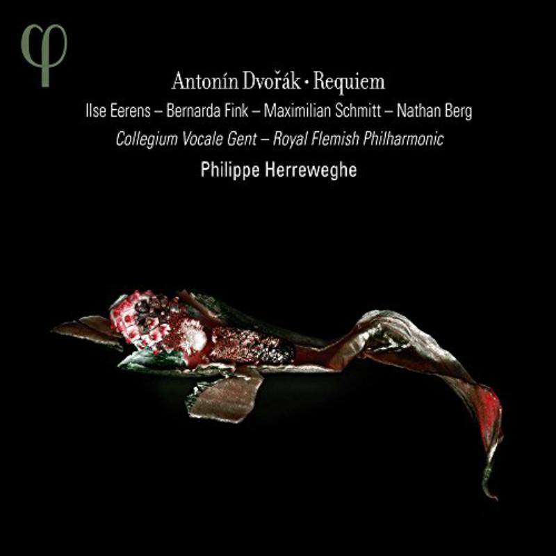 Ilse Eerens; Bernarda Fink; Maximilian Schmitt; Nathan Berg; Collegium Vocale Gent; Royal Flemish Philharmonic; Philippe Herreweghe - Dvorak: Requiem, Op. 89 - LPH016