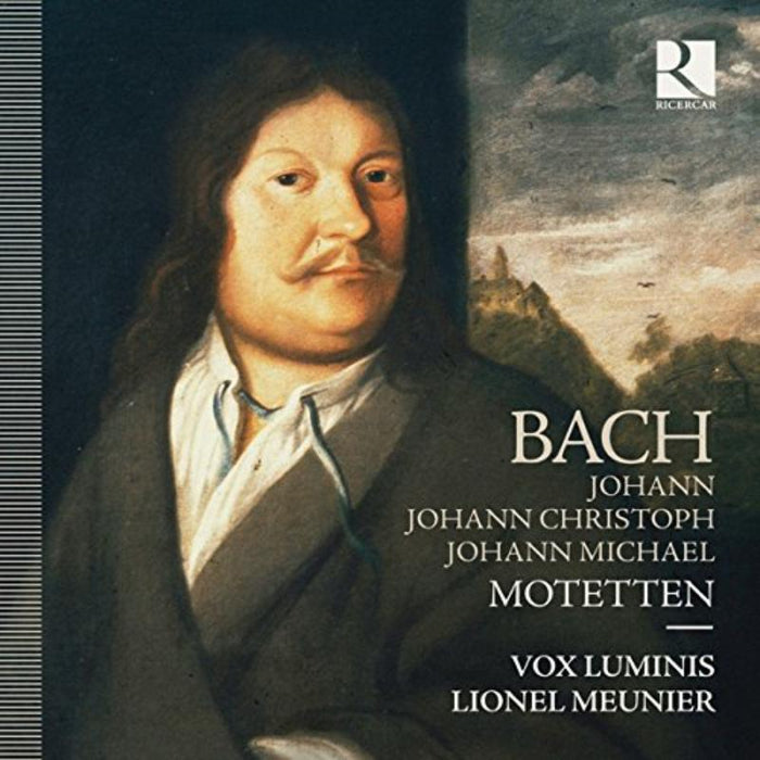 Vox Luminis; Lionel Meunier; Les Muffatti; Peter Van Heygen - Bach (Johann; Johann-Christoph; Johann Michael): Motetten - RIC347
