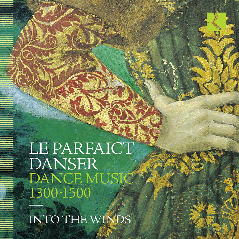 Into the Winds - Le parfaict danser. Dance Music 1300-1500 - RIC452