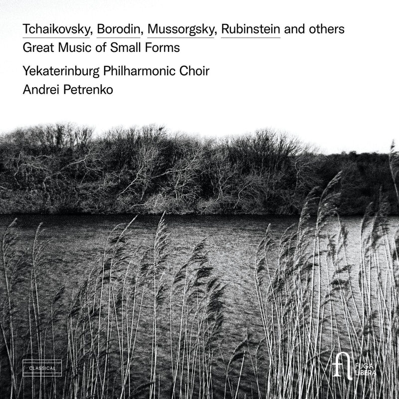 Yekaterinburg Philharmonic Choir; Andrei Petrenko - Great Music of Small Forms - FUG800