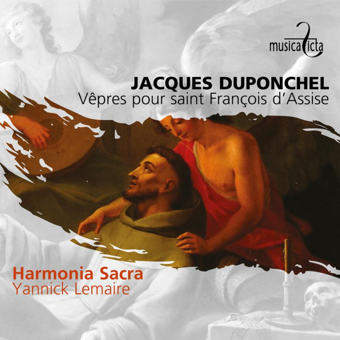 Harmonia Sacra, Yannick Lemaire - Jacques Duponchel: Vespres pour Saint Francois d'Assise - MF8035