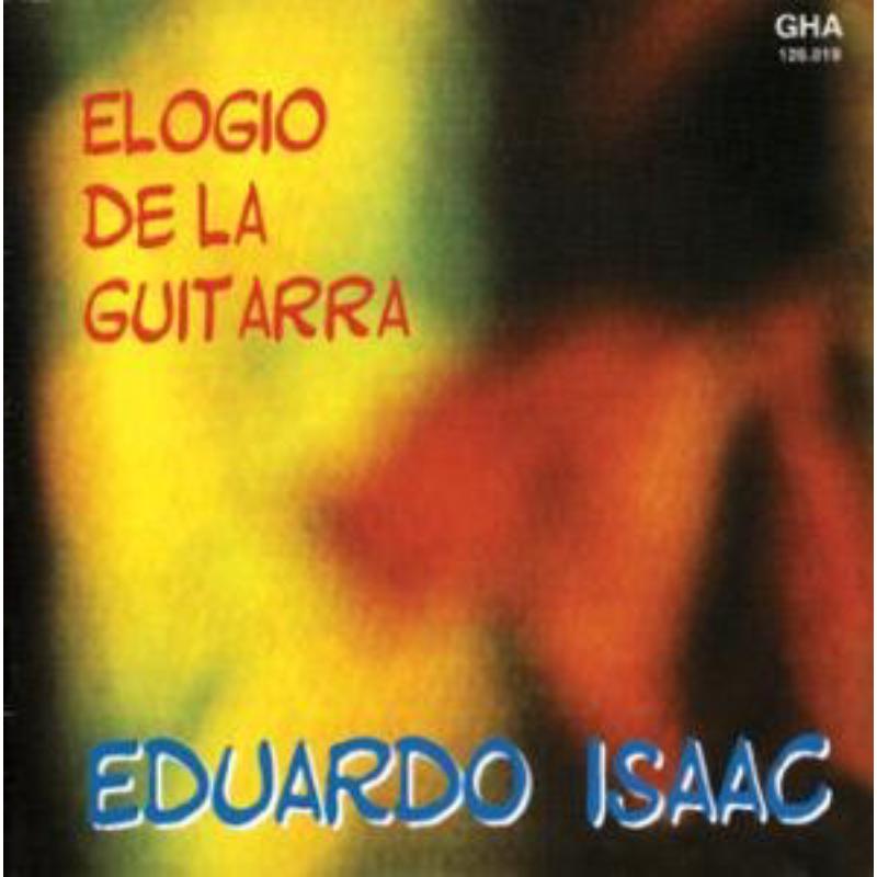 Isaac, Eduardo - Elogio de la guitarra - GHA126019