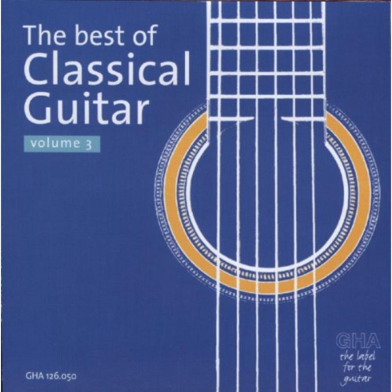 Isaac/Los Angeles Guitar Quartet/Dyens/Trio de Col - The Best of Classical Guitar Volume 3 - GHA126050