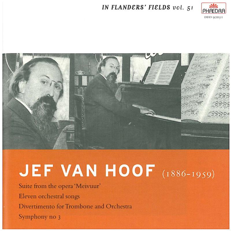 Van Hoof, J. - Suite From The Opera'meivuur' Sym. No.3 Etc. - PH92051