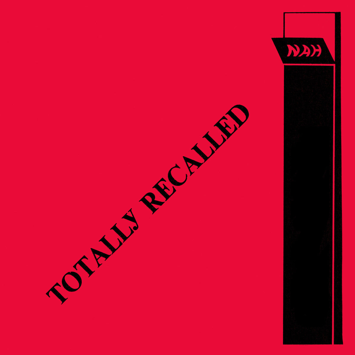 NAH - TOTALLY  RECALLED - VIERNULVIER004