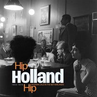 VARIOUS ARTISTS - Hip Holland Hip : Modern Jazz In The Netherlands 1950 - 1970 - SDBANCD16
