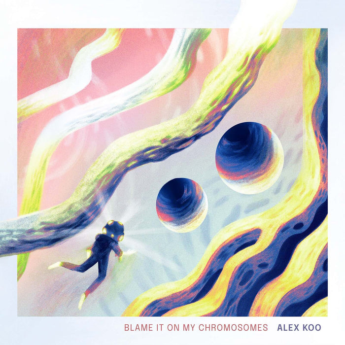 ALEX COO - BLAME IT ON MY CHROMOSOMES - WERF266CD