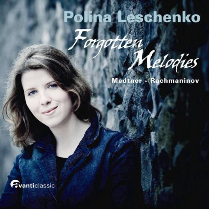 Polina Leschenko - Medtner; Rachmaninov: Forgotten Melodies - AVANTI10392