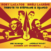 Roby Lakatos; Biréli Lagrène; Mao - Reinhardt; Grappelli: Tribute To Stephane & Django - AVANTI10533