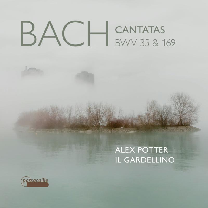 Alex Potter; Il Gardellino; Leo Van Doeselaar - Bach: Cantatas BWV 35 & 169 and Toccata, Adagio & Fugue BWV 563 - PAS1092