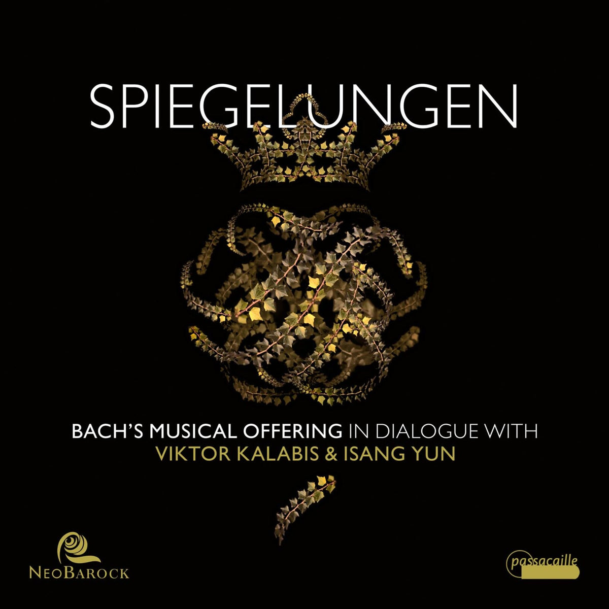 NeoBarock - Spiegelungen - Bach's Musical Offering in dialogue with Viktor Kalabis & Isang Yun - PAS1148