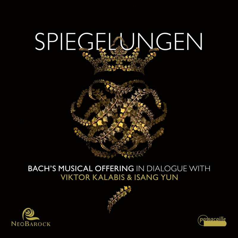 NeoBarock - Spiegelungen - Bach's Musical Offering in dialogue with Viktor Kalabis & Isang Yun - PAS1148