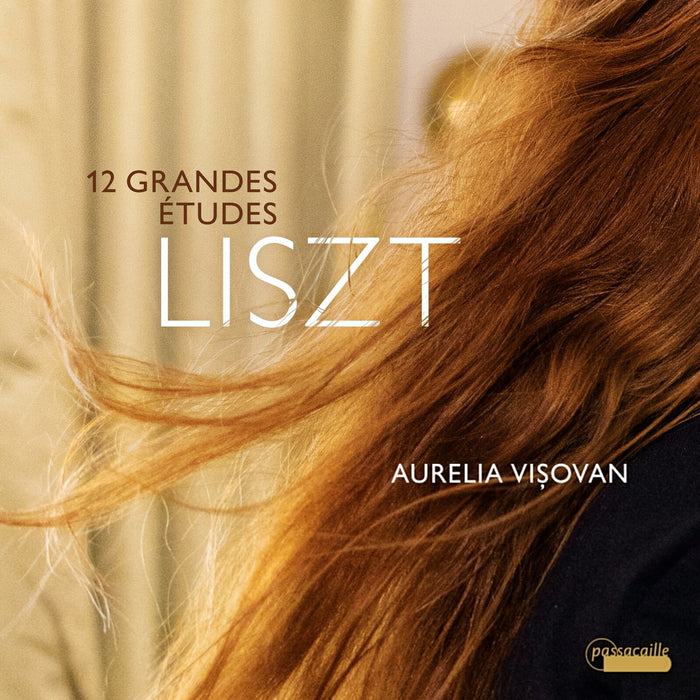 Aurelia Visovan - Franz Liszt: 12 Grandes Etudes - PAS1151