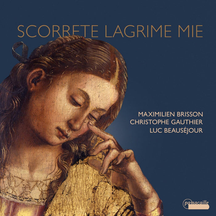 Maximilien Brisson / Christophe Gauthier / Luc Beausejour - Scorrete Lagrime mie - PAS1153