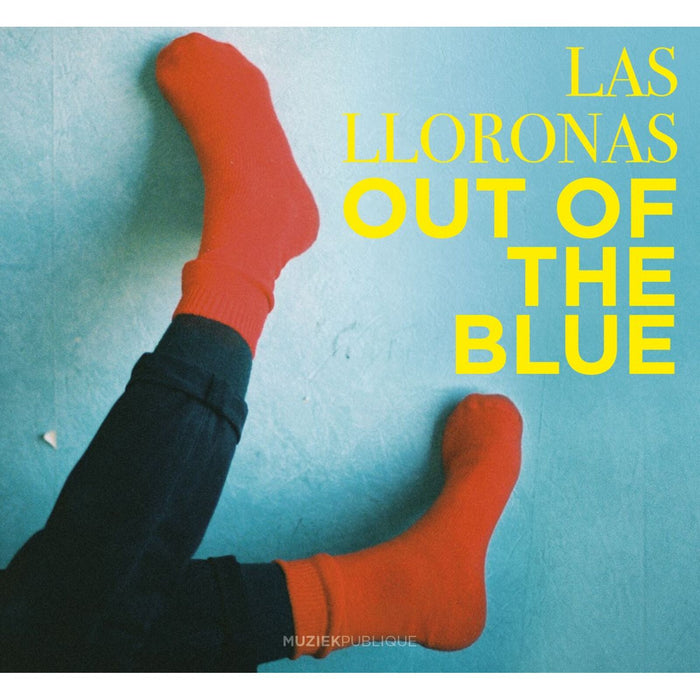 Las Lloronas - Out of the Blue - MZP017
